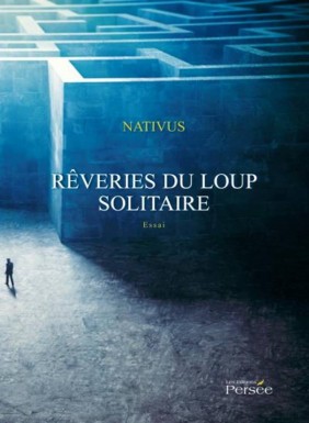 prÃ©sentation de lâ€™essai â€œRÃªveries du loup solitaireâ€ de Zoubeir Chaouch