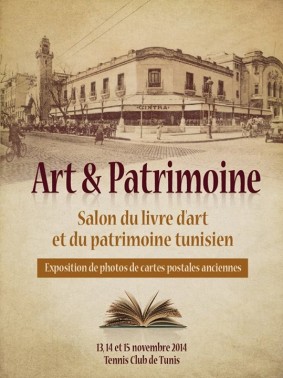 Salon / Foire â€¢  1er Salon du livre d'art et du patrimoine tunisien les 13, 14 et 15 novembre 2014 au Tennis Club