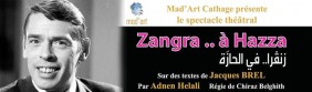 Spectacle ThÃ©Ã¢tral "Zangra.. Ã  Hazza"