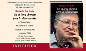 PrÃ©sentation du Nouveau Livre "Mustapha Ben Jaafar un si long chemin vers la dÃ©mocratie"