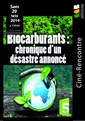 CinÃ©ma â€¢  CinÃ©-Rencontre 'Biocarburants : chronique d'un dÃ©sastre annoncÃ©', 29 novembre, BelvÃ©dÃ¨re