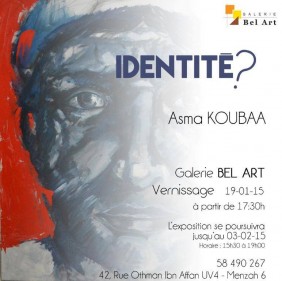 Exposition "IDENTITE?" // Asma Koubaa