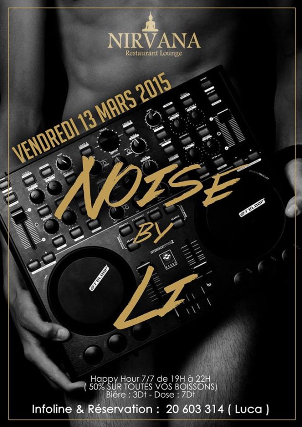 Nirvana club ( Gammarth)  -  Noise by Li  13 Mars 2015