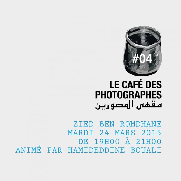 Le CafÃ© des Photographes 4 avec Zied Ben Romdhane