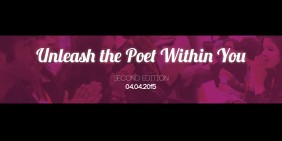 Unleash The Poet Within You 2015